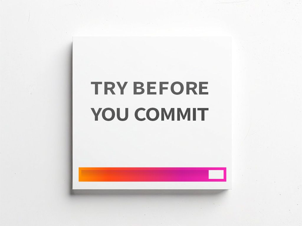 Try Before You Commit